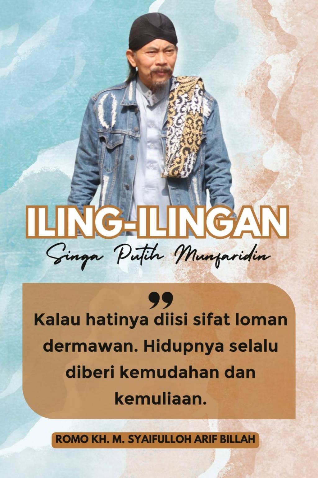 iling-ilingan (Romo K.H.M. Syaifulloh Arif&nbsp;Billah)